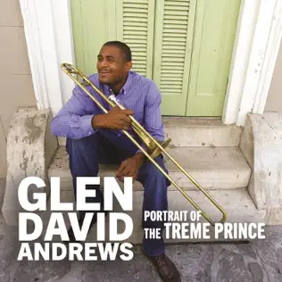 GLEN DAVID ANDREWS - Portrait Of The Treme Prince cover 