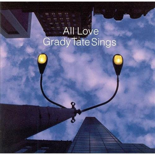 GRADY TATE - Sings All Love cover 