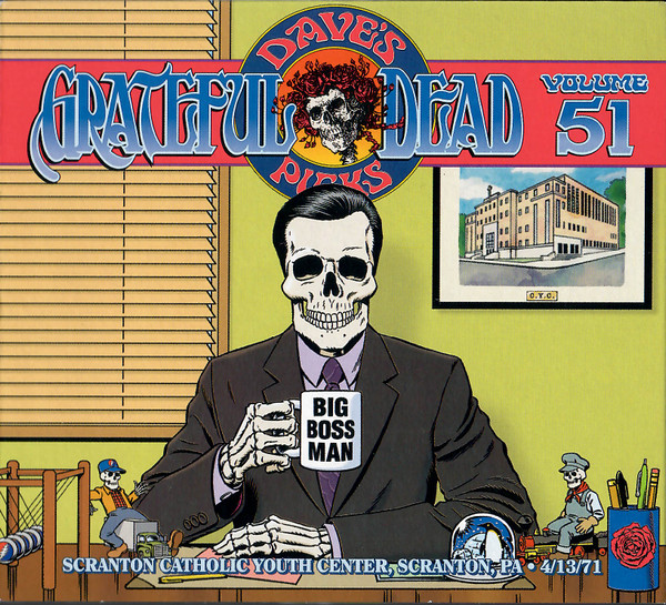 GRATEFUL DEAD - Dave’s Picks Volume 51: Scranton Catholic Youth Center, Scranton, PA, 4/13/71 cover 