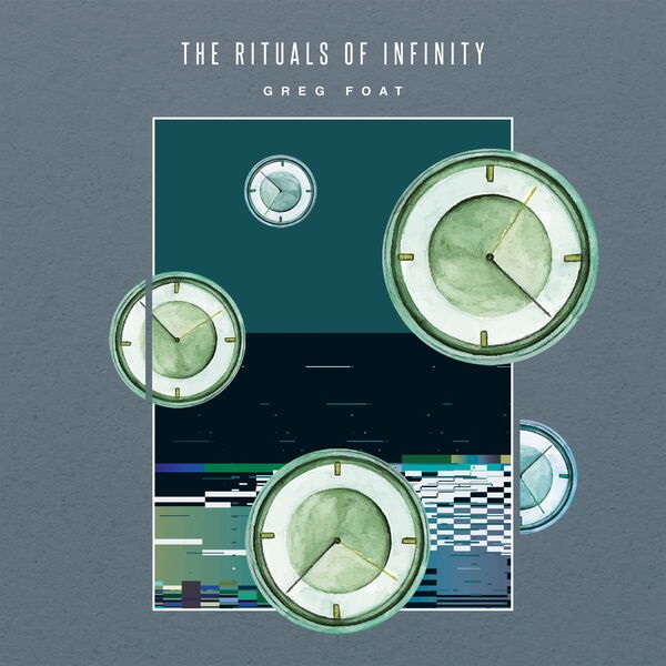 GREG FOAT - The Rituals of Infinity cover 