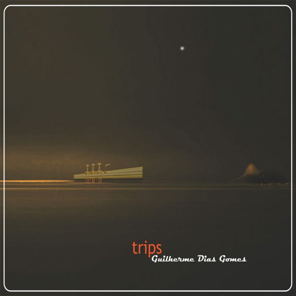 GUILHERME DIAS GOMES - Trips cover 