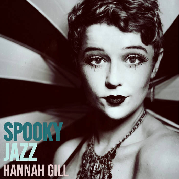 HANNAH GILL - Spooky Jazz cover 