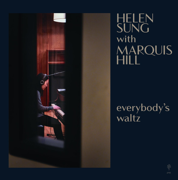 HELEN SUNG - Helen Sung With Marquis Hill : Everybody's Waltz cover 