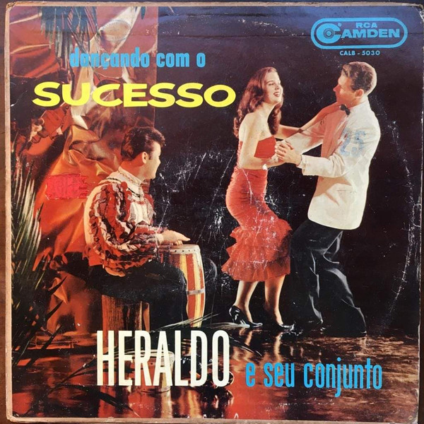 HERALDO DO MONTE - Heraldo e seu Conjunto :  Dançando com o sucesso cover 