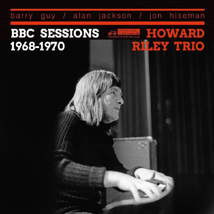 HOWARD RILEY - Howard Riley Trio : BBC Sessions 1968-1970 cover 