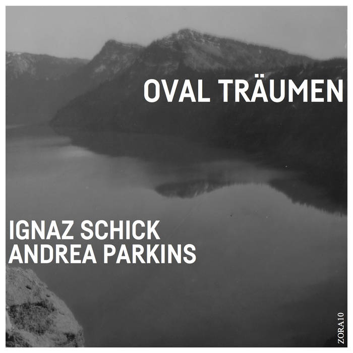 IGNAZ SCHICK - Ignaz Schick & Andrea Parkins : cover 