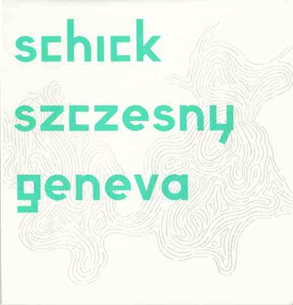 IGNAZ SCHICK - Ignaz Schick & Dawid Szczesny : Live In Geneva cover 