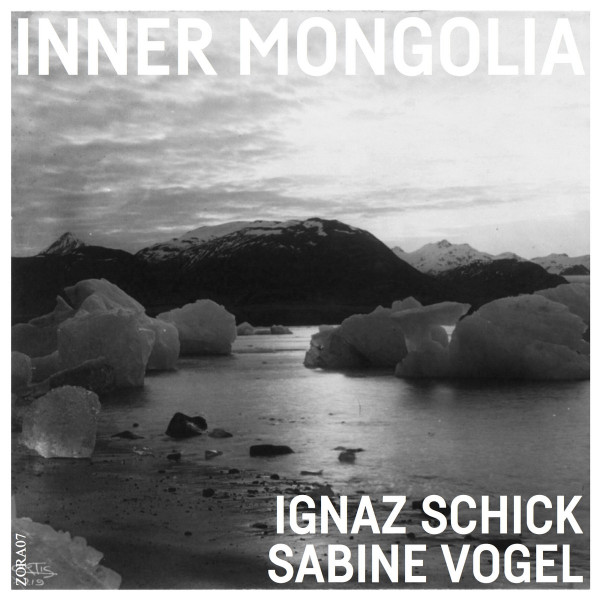 IGNAZ SCHICK - Ignaz Schick, Sabine Vogel : Inner Mongolia cover 