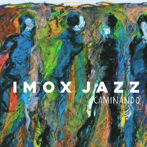 IMOX JAZZ - Caminando cover 