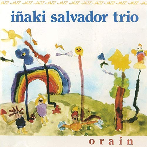 IÑAKI SALVADOR - Inaki Salvador Trio : Orain cover 