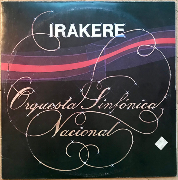 IRAKERE - Irakere Orquesta Sinfónica Nacional cover 