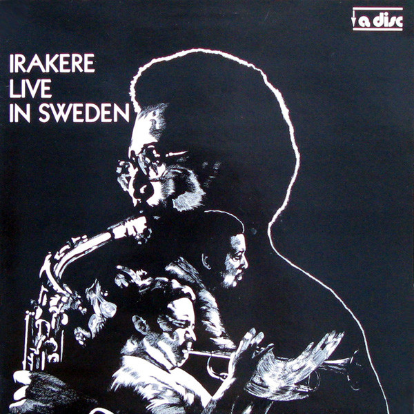 IRAKERE - Live In Sweden cover 