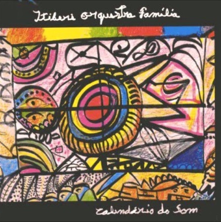 ITIBERÊ ORQUESTRA FAMILIA - Calendário do Som cover 