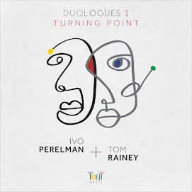 IVO PERELMAN - Ivo Perelman + Tom Rainey : Duologues 1 - Turning Point cover 