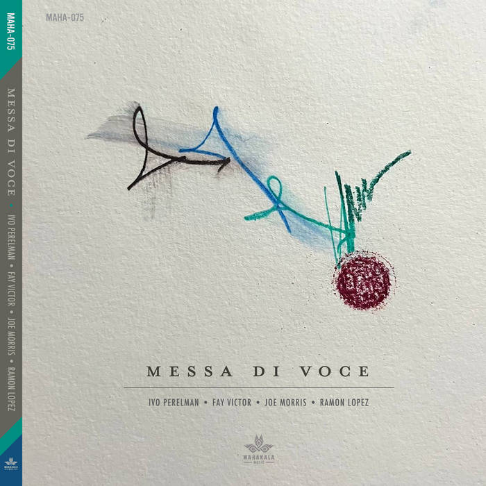 IVO PERELMAN - Messa Di Voce cover 