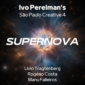 IVO PERELMAN - São Paulo Creative 4 : Supernova cover 