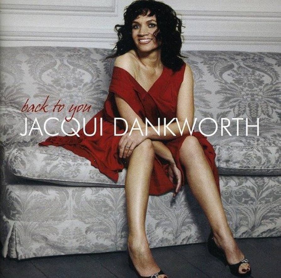 JACQUI DANKWORTH - Back to You cover 