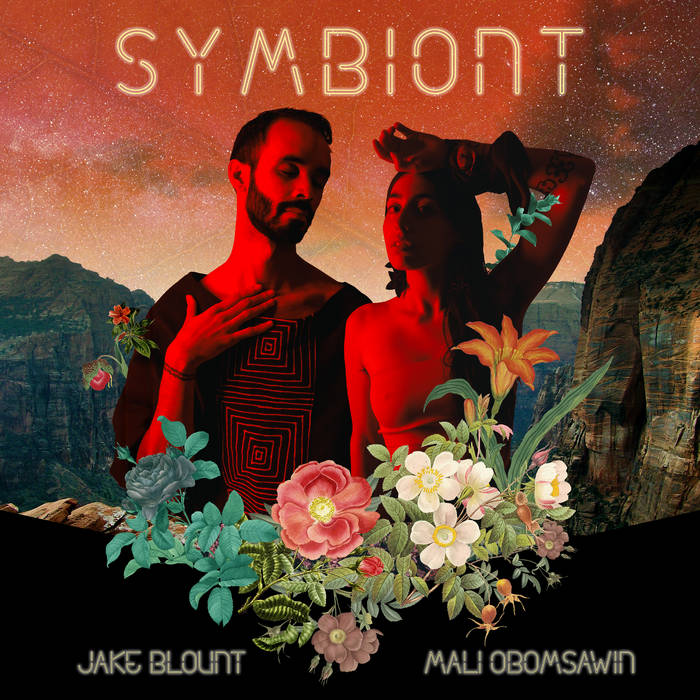 JAKE BLOUNT - Jake Blount &amp; Mali Obomsawin : symbiont cover 