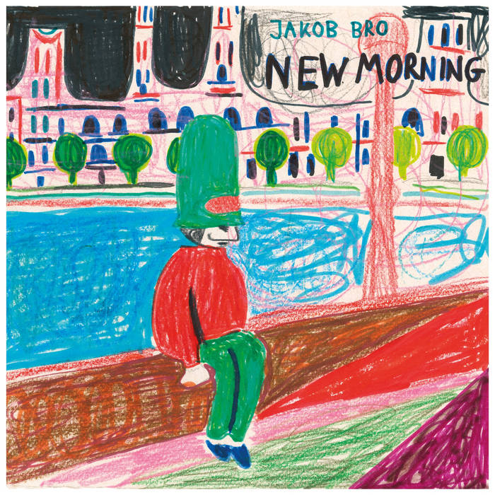 JAKOB BRO - Jakob Bro Large Ensemble : New Morning cover 