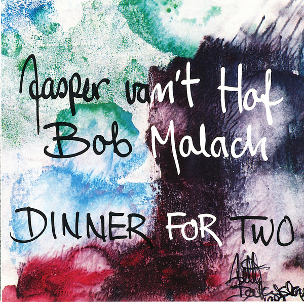 JASPER VAN 'T HOF - Jasper Van't Hof, Bob Malach : Dinner For Two cover 