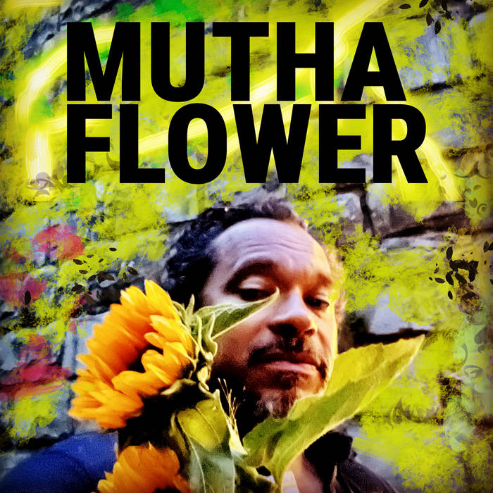 JAY RODRIGUEZ - MuthaFlower cover 