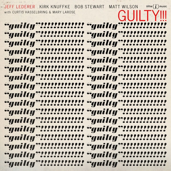 JEFF LEDERER - Guilty!!! cover 