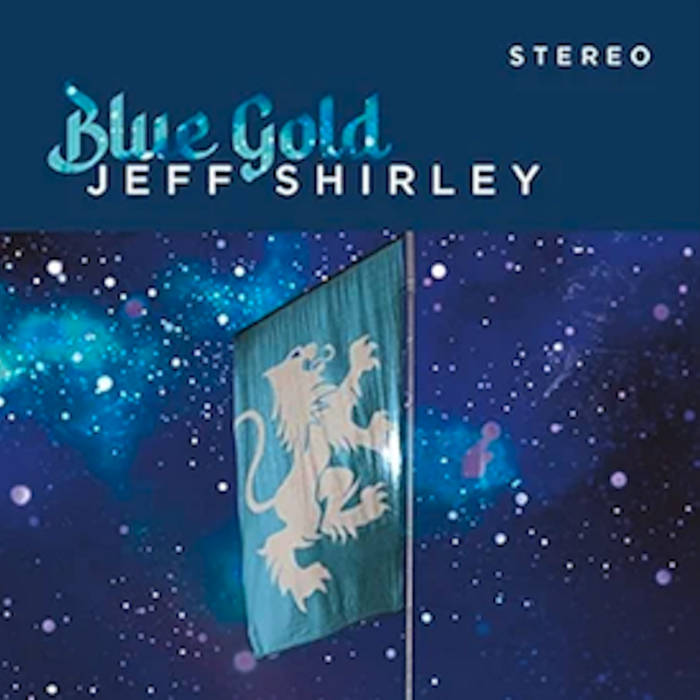 JEFF SHIRLEY - Blue Gold cover 