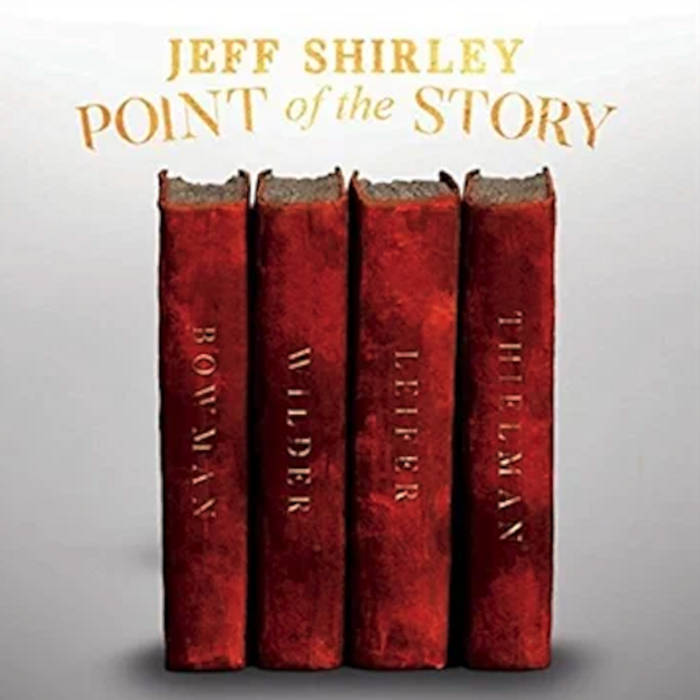 JEFF SHIRLEY - Point of the Story cover 