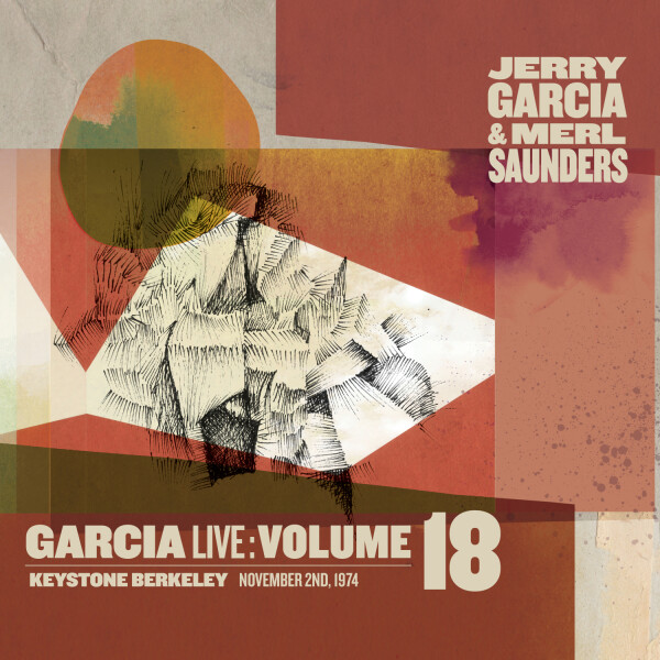 JERRY GARCIA - erry Garcia & Merl Saunders: GarciaLive Volume 18 - November 2nd, 1974 cover 