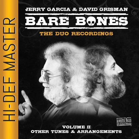 JERRY GARCIA - Jerry Garcia & David Grisman : Bare Bones Volume 2 - Other Tunes & Arrangements cover 