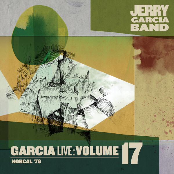 JERRY GARCIA - Jerry Garcia Band : GarciaLive Volume 17 - NorCal '76 cover 