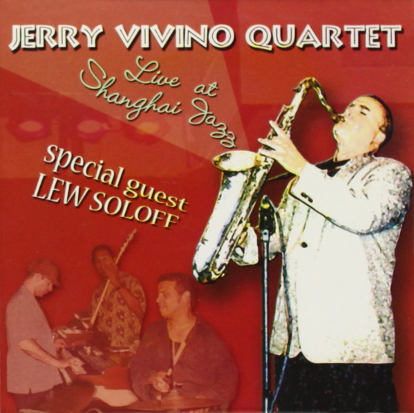 JERRY VIVINO - Live From Shanghai Jazz cover 