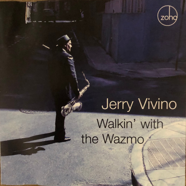 JERRY VIVINO - Walkin' with the Wazmo cover 