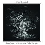 ZEUTHEN / ANDERSKOV / VESTERGAARD - Out Of The Spectacle cover 