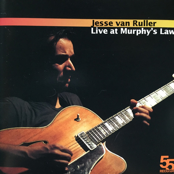 JESSE VAN RULLER - Live At Murphy's Law cover 