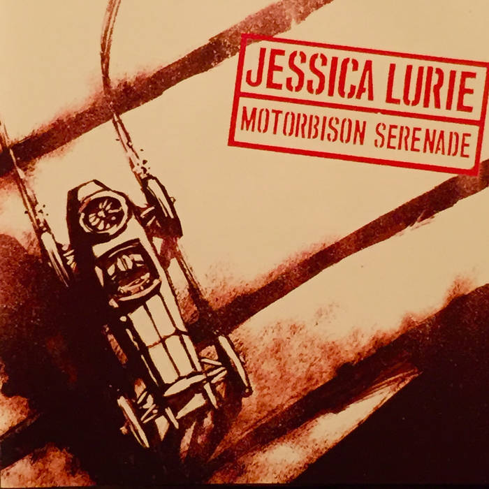 JESSICA LURIE - Motorbison Serenade cover 