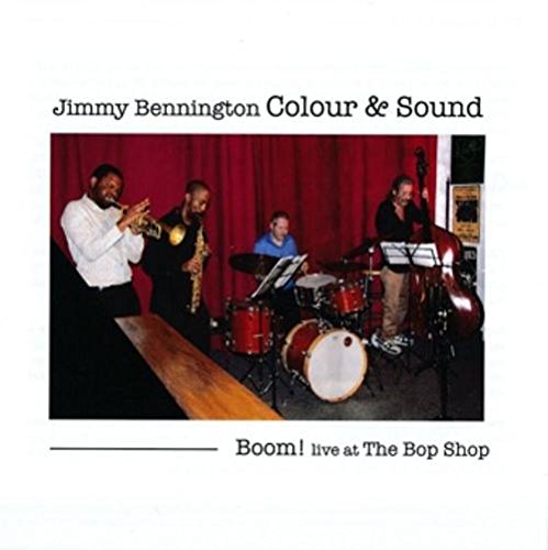 JIMMY BENNINGTON - Boom! Live At The Bop Shop cover 