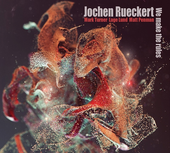 JOCHEN RÜCKERT (RUECKERT) - We Make The Rules cover 