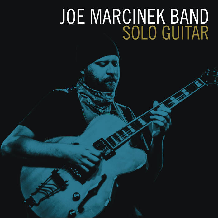 JOE MARCINEK - Solo Guitar cover 