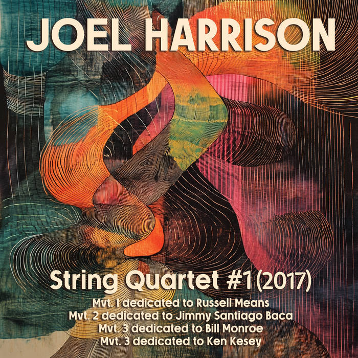 JOEL HARRISON - String Quartet #1 cover 