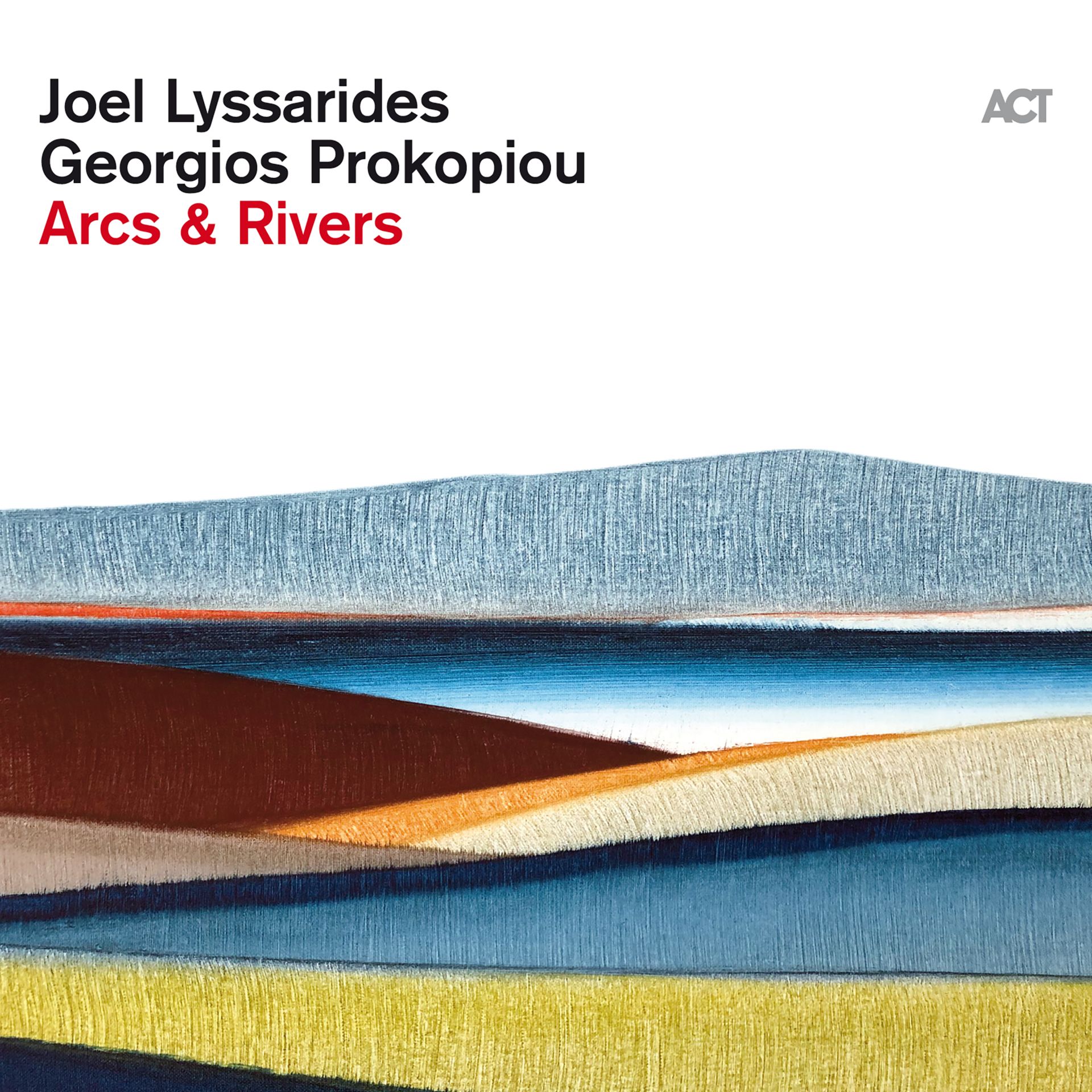 JOEL LYSSARIDES - Joel Lyssarides & Georgios Prokopiou : Arcs & Rivers cover 