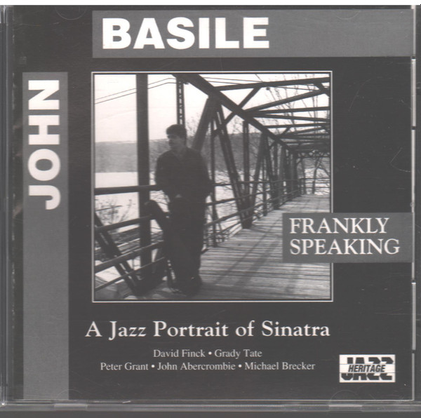 JOHN BASILE - Frankly Speaking A Jazz Portrait Of Frank Sinatra cover 