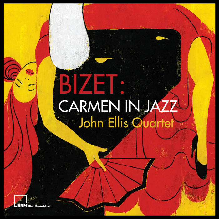 JOHN ELLIS (SAXOPHONE) - Bizet : Carmen in Jazz cover 