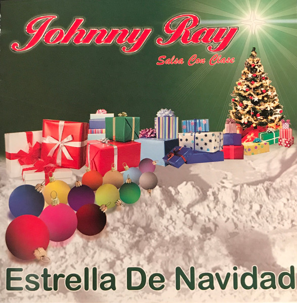 JOHNNY ZAMOT (JOHNNY RAY) - Johnny Ray, Salsa Con Clase : Estrella De Navidad cover 