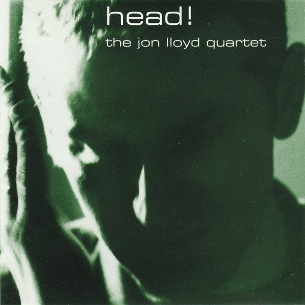 JON LLOYD - The Jon Lloyd Quartet : Head! cover 