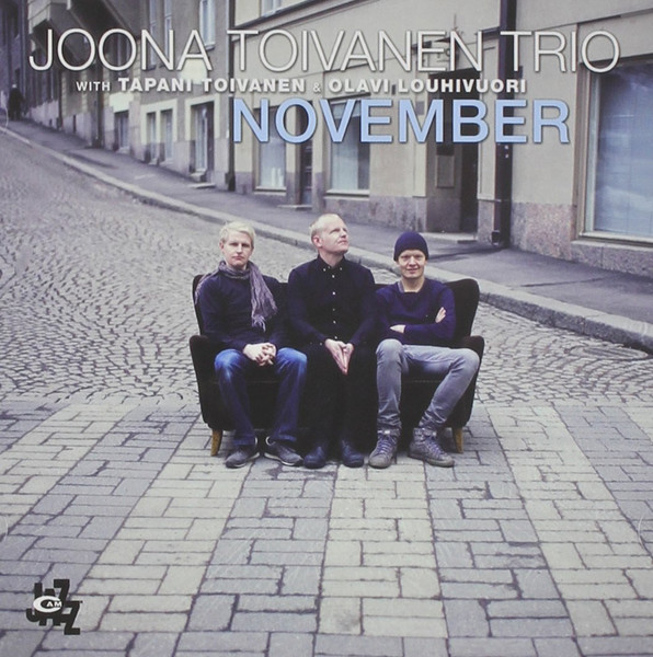 JOONA TOIVANEN - Joona Toivanen Trio : November cover 