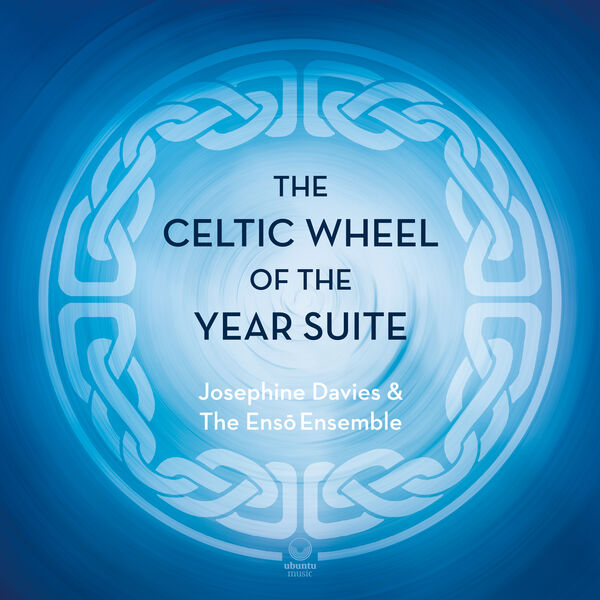 JOSEPHINE DAVIES - The Celtic Wheel of the Year Suite cover 