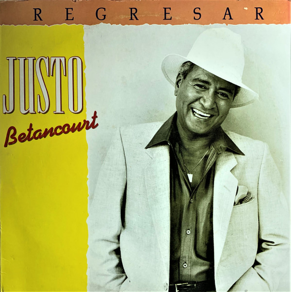 JUSTO BETANCOURT - Regresar cover 