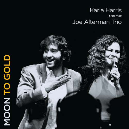 KARLA HARRIS - Karla Harris & The Joe Alterman Trio : Moon to Gold cover 