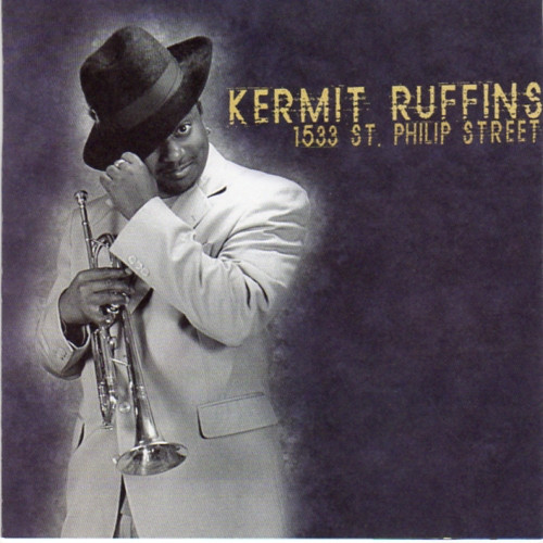 KERMIT RUFFINS - 1533 St. Philip Street cover 